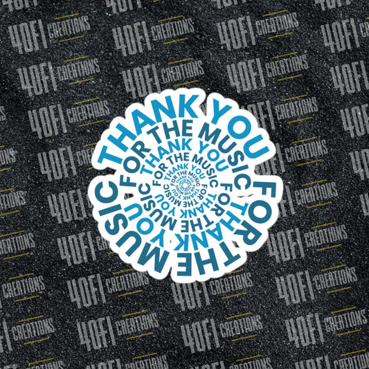 Thank You For The Music Sticker